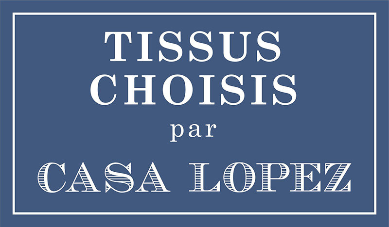 Tissus choisis par Casa Lopez